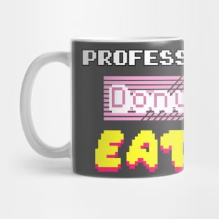 Professional Donut Eater Mug